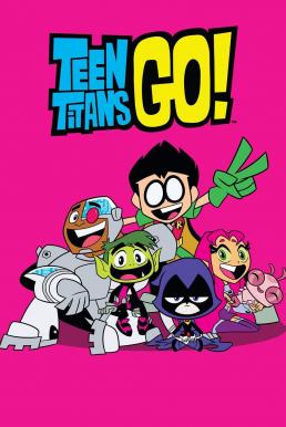Teen Titans Go ทีน ไททั่นส์ โก ภาค4 พากษ์ไทย