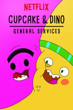 Cupcake & Dino : General Services คัพเค้กกับไดโน (บริการไม่จำกัด) ภาค2 [พากษ์ไทย]