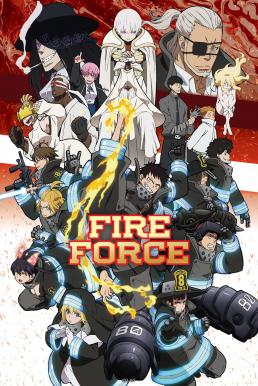 Fire Force 2 หน่วยผจญคนไฟลุก ภาค 2[บรรยายไทย]